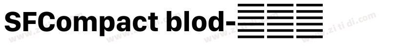 SFCompact blod字体转换 SFCompact blod字体转换